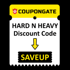 HARD N HEAVY Discount Code “SAVEUP” 1 hard n heavy discount code