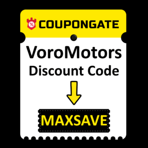 VoroMotors Discount Code “MAXSAVE” 1 voro motors discount code